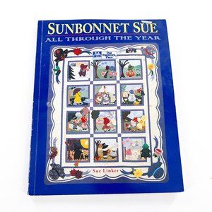 Sunbonnet Sue All Through the Year Quilt Patterns